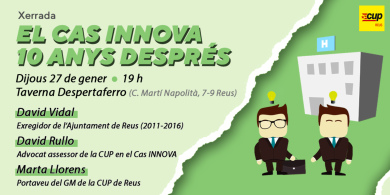 Cartell de la xerrada del cas innova a Reus per la CUP